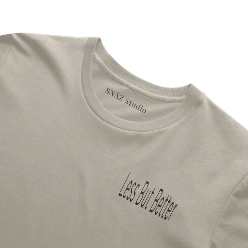 Less But Better Tee